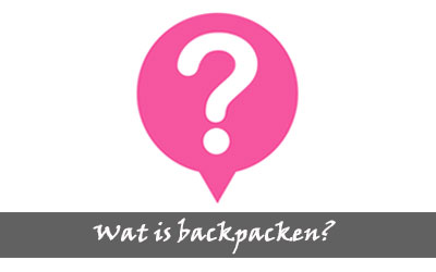 Wat is backpacken?